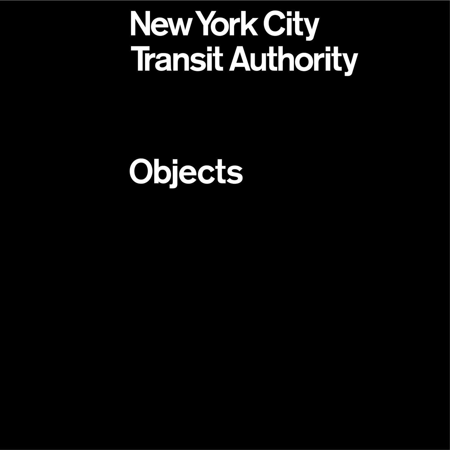 cover image New York City Transit Authority: Objects