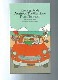 Keeping Daddy Awake on the Way Home from the Beach