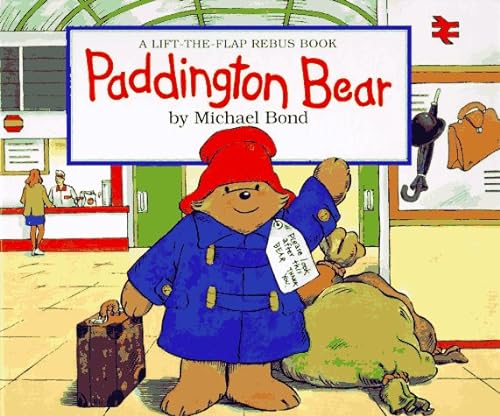 cover image Paddington Bear: A Lift the Flap Rebus Book