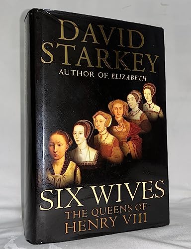 cover image SIX WIVES: The Queens of Henry VIII