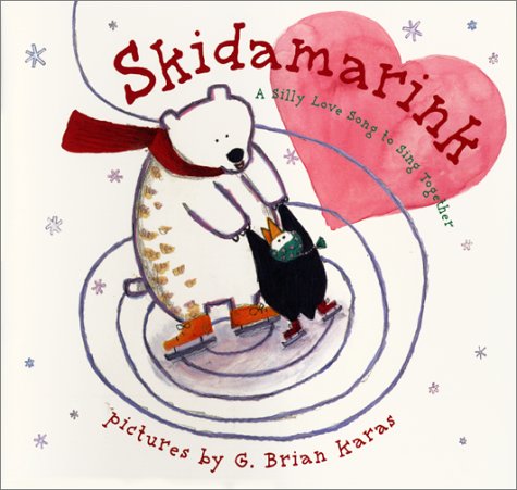 cover image SKIDAMARINK: A Silly Love Song to Sing Together