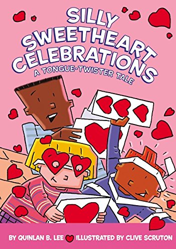 cover image Silly Sweetheart Celebrations: A Tongue-Twister Tale
