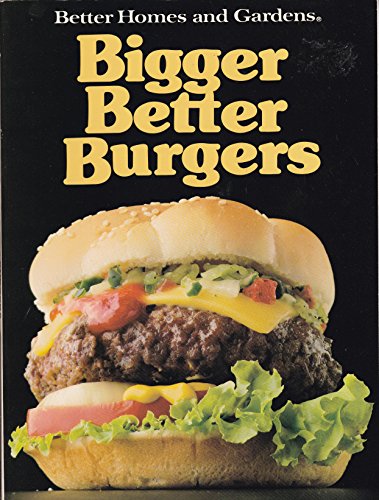 cover image Bigger Better Burgers