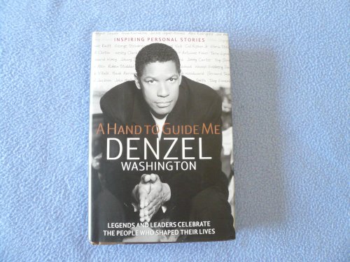 cover image A Hand to Guide Me—Inspiring, Intimate Stories: 70 Top Personalities Honor Their Mentors