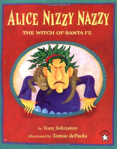 cover image Alice Nizzy Nazzy: The Witch of Santa Fe