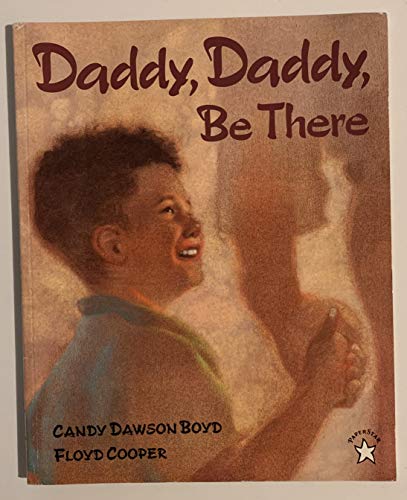 cover image Daddy, Daddy, Be There