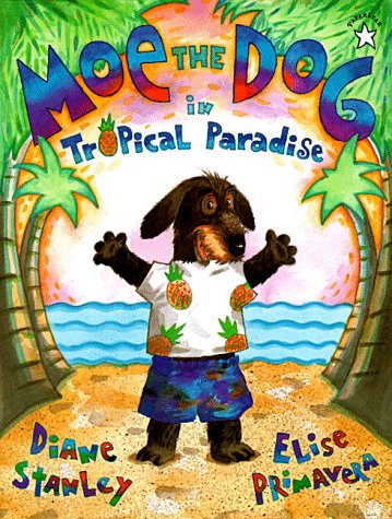 cover image Moe the Dog in Tropical Paradise