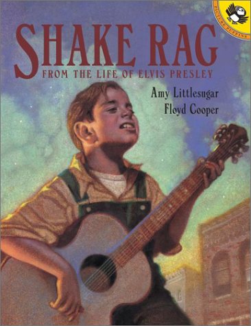 cover image SHAKE RAG: From the Life of Elvis Presley