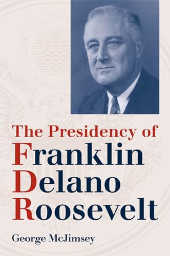 cover image The Presidency of Franklin Delano Roosevelt