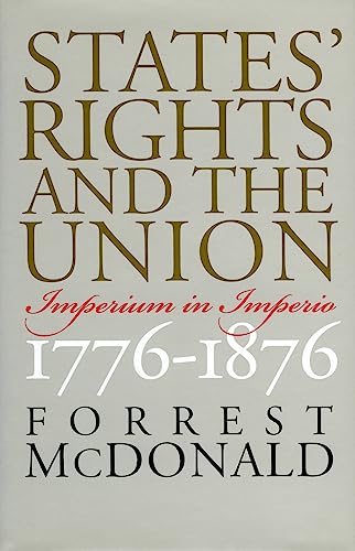 cover image States' Rights and the Union: Imperium in Imperio, 1776-1876
