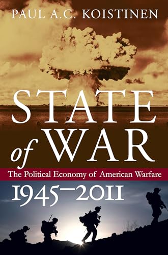 cover image State of War: 
The Political Economy of American Warfare, 1945–2011