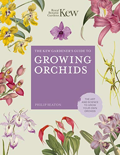 cover image The Kew Gardener’s Guide to Growing Orchids