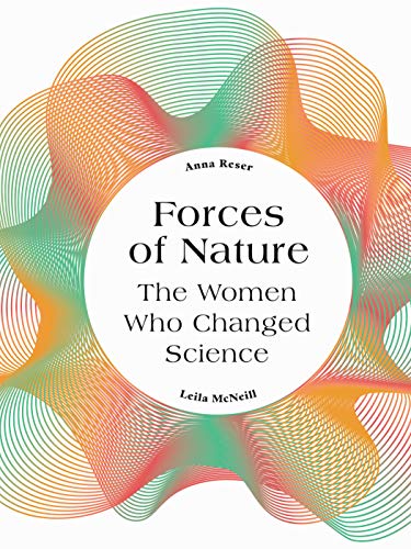 cover image Forces of Nature: The Women Who Changed Science