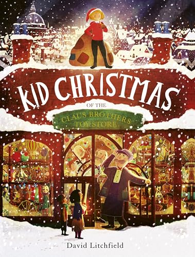 cover image Kid Christmas: Of the Claus Brothers Toy Shop