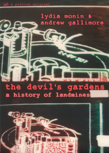 cover image THE DEVIL'S GARDENS: A History of Landmines
