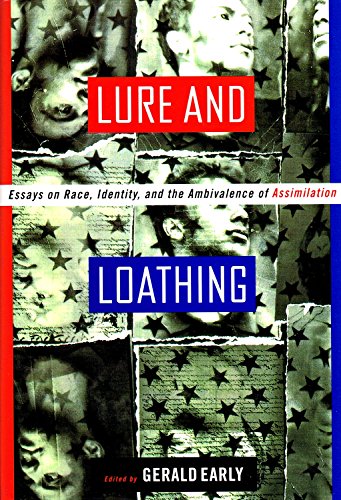 cover image Lure and Loathing: 2essays on Race, Identity, and the Ambivalence of Assimilation