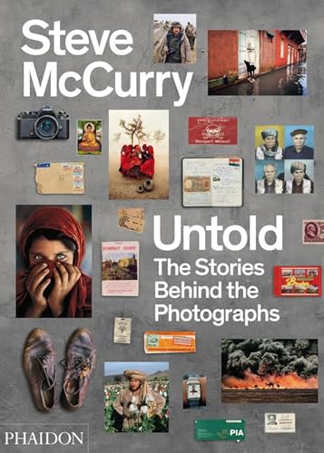 cover image Steve McCurry Untold: The Stories Behind the Photographs