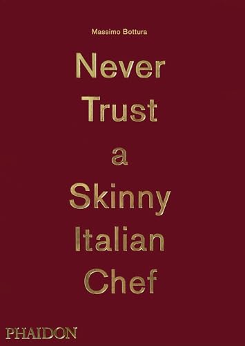 cover image Never Trust a Skinny Italian Chef 