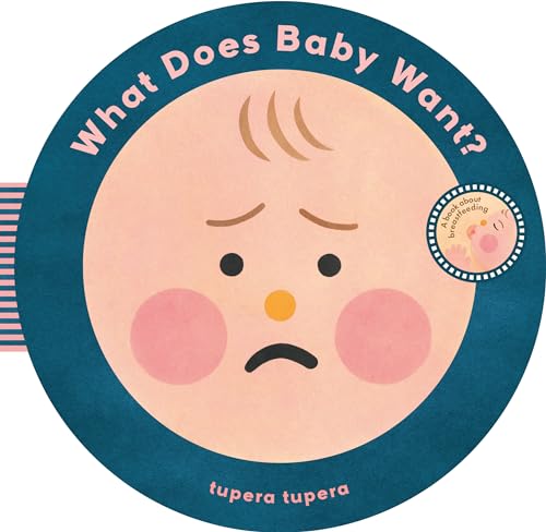 cover image What Does Baby Want?