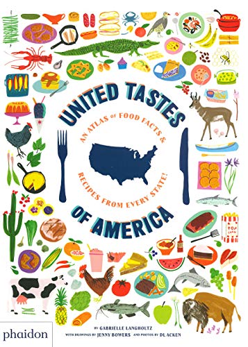 cover image United Tastes of America: An Atlas of Food Facts & Recipes from Every State!