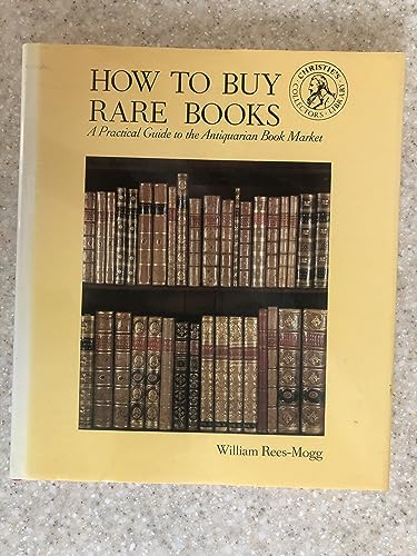 cover image How to Buy Rare Books: A Practical Guide to the Antiquarian Book Market