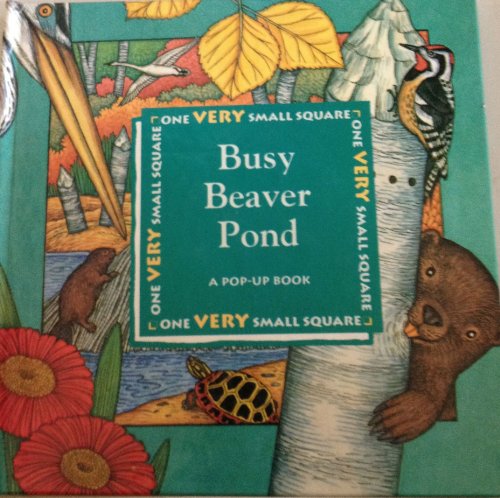 cover image Busy Beaver Pond: A Pop-Up Book