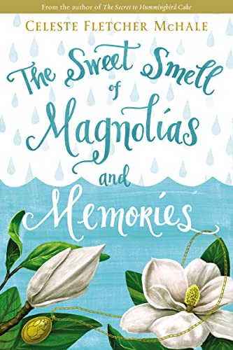 cover image The Sweet Smell of Magnolias and Memories