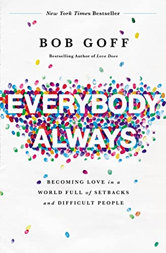 cover image Everybody Always: Becoming Love in a World Full of Setbacks and Difficult People