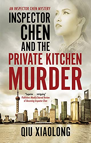 cover image Inspector Chen and the Private Kitchen Murder