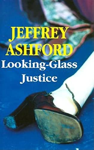 cover image LOOKING-GLASS JUSTICE