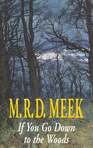 cover image IF YOU GO DOWN IN THE WOODS TODAY: A Lennox Kemp Mystery