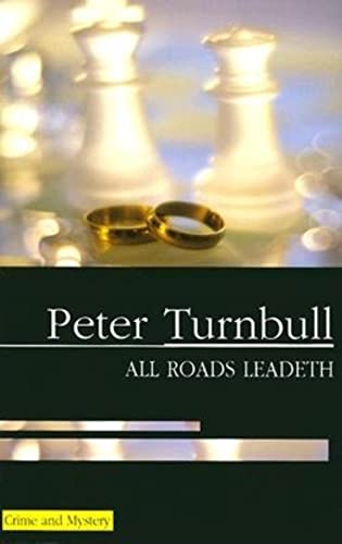 cover image All Roads Leadeth