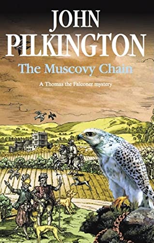cover image The Muscovy Chain: A Thomas the Falconer Mystery