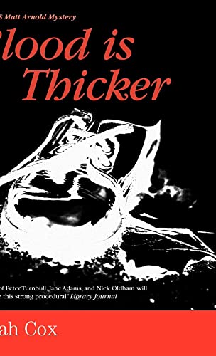 cover image Blood Is Thicker: A DS Matt Arnold Mystery