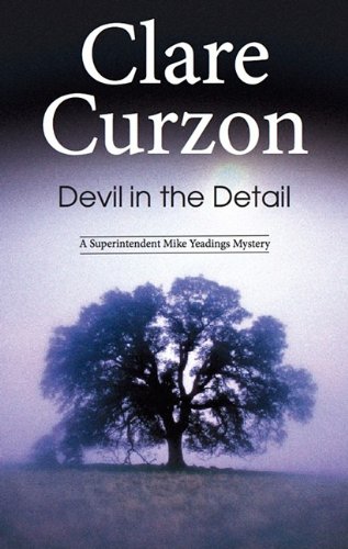 cover image Devil in the Detail: A Superintendent Mike Yeadings Mystery