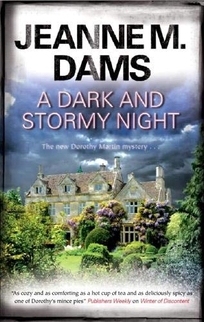 A Dark and Stormy Night: A Dorothy Martin Mystery