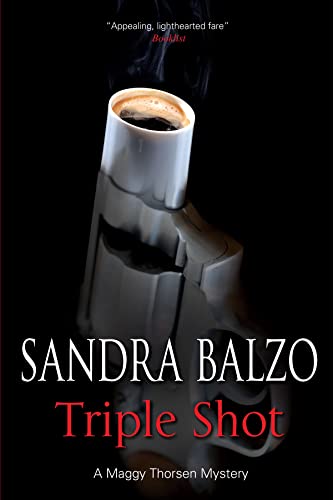 cover image Triple Shot: 
A Maggy Thorsen Mystery