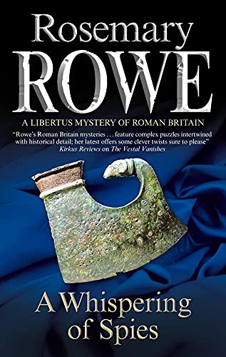 cover image A Whispering of Spies: 
A Libertus Mystery 
of Roman Britain