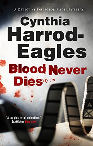 cover image Blood Never Dies: 
A Bill Slider Mystery