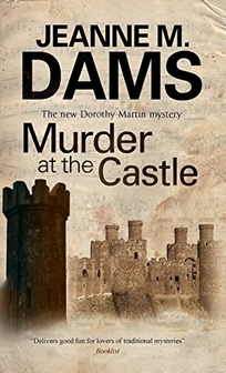 Murder at the Castle: A Dorothy Martin Mystery