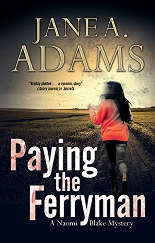 cover image Paying the Ferryman: A Naomi Blake Novel