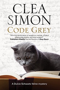 Code Grey: A Dulcie Schwartz Feline Mystery