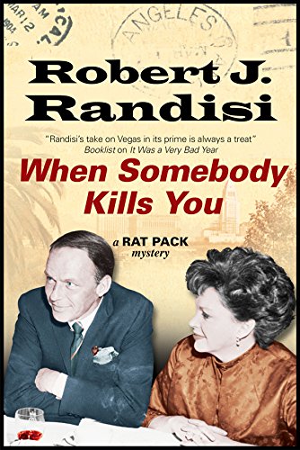 cover image When Somebody Kills You: A Rat Pack Mystery