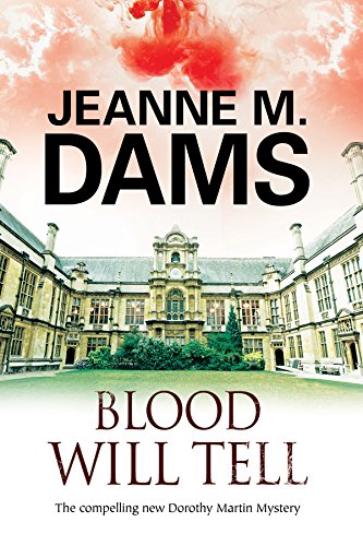 cover image Blood Will Tell: A Dorothy Martin Mystery