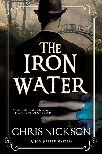 cover image The Iron Water: An Inspector Tom Harper Novel