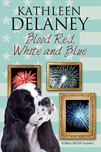 cover image Blood Red, White and Blue: A Mary McGill Dog Mystery