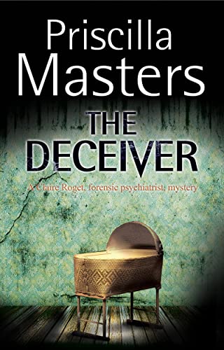 cover image The Deceiver: A Claire Roget Mystery