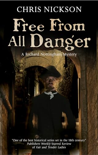 cover image Free from All Danger: A Richard Nottingham Novel