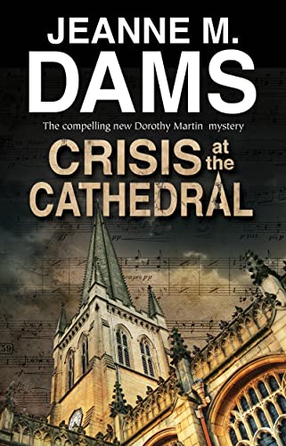 cover image Crisis at the Cathedral: A Dorothy Martin Mystery