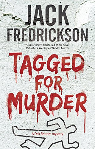 cover image Tagged for Murder: A Dek Elstrom Mystery